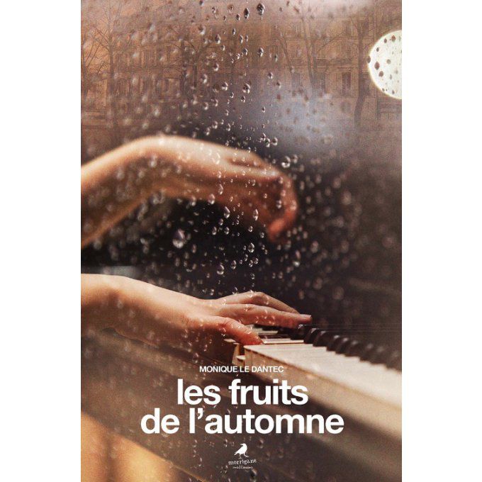 LES FRUITS DE L'AUTOMNE - Monique LE DANTEC