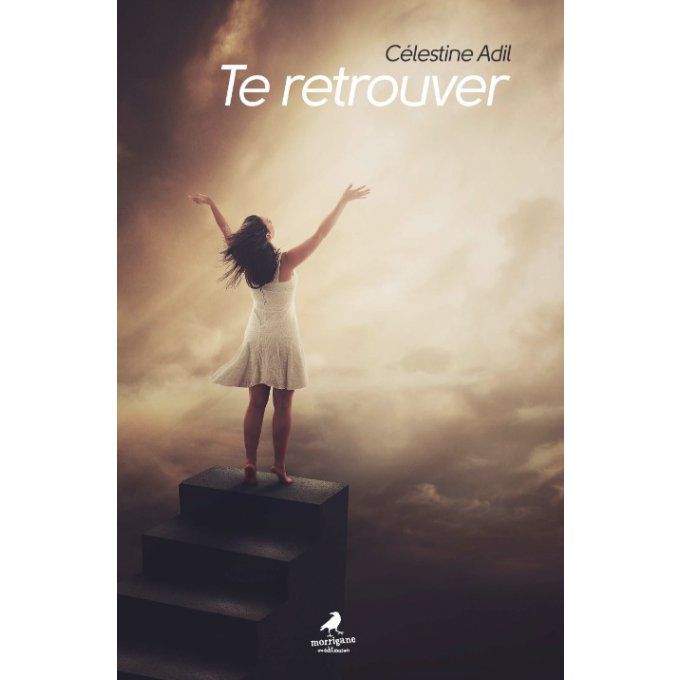 TE RETROUVER - Célestine ADIL