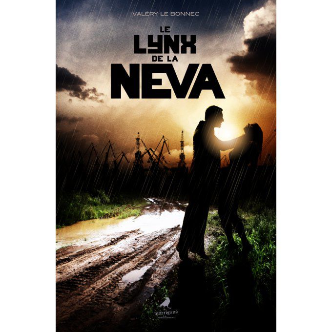 LE LYNX DE LA NÉVA - Valéry LE BONNEC