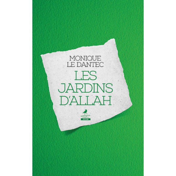 LES JARDINS D'ALLAH - Monique LE DANTEC
