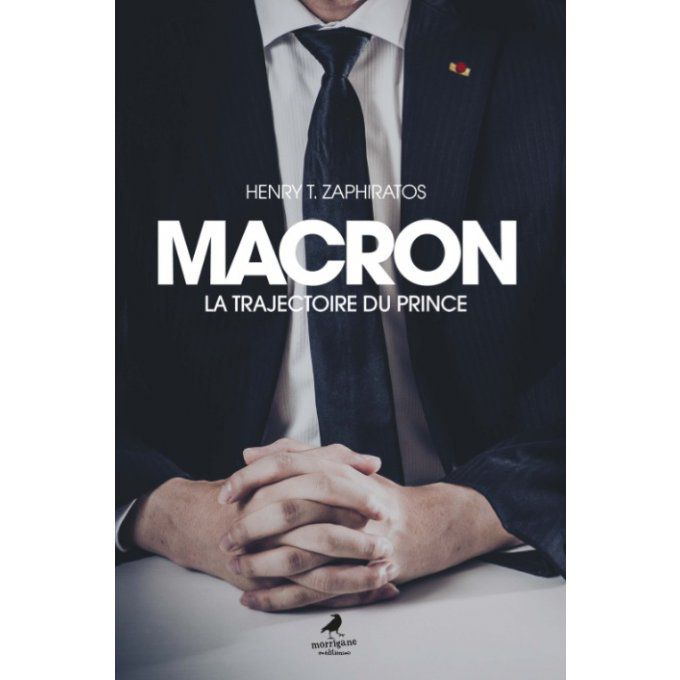 MACRON - La Trajectoire du Prince