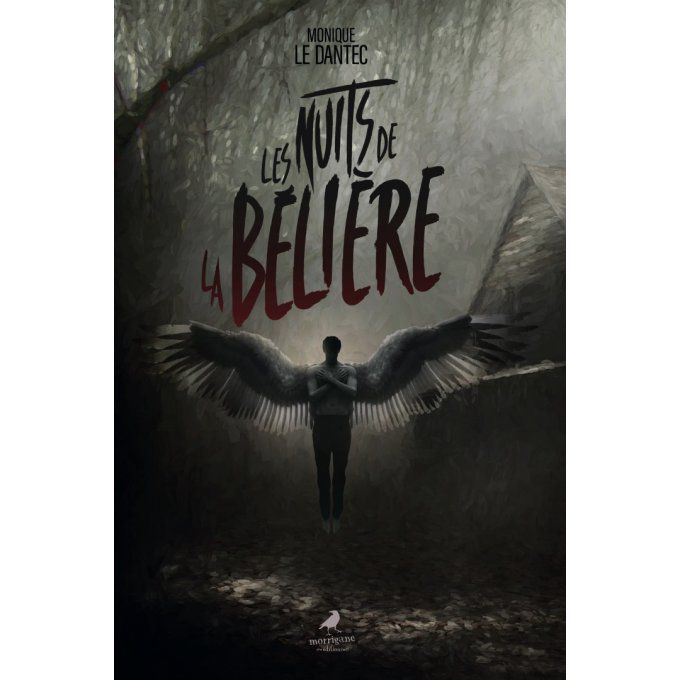 LES NUITS DE LA BÉLIÈRE - Monique LE DANTEC