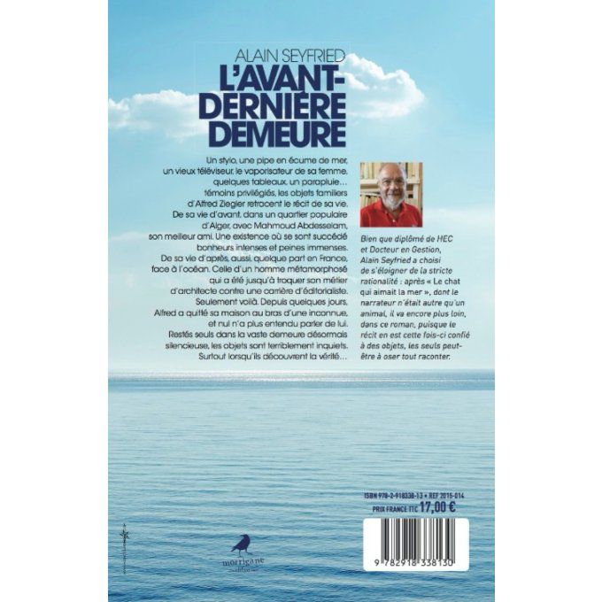 L'AVANT-DERNIÈRE DEMEURE - Alain Seyfried